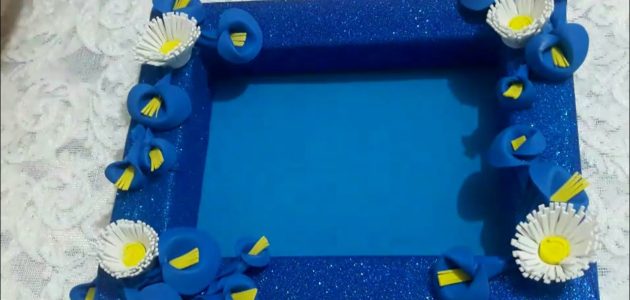 خطوات عمل برواز من الفوم طريقة عمل برواز من الفوم